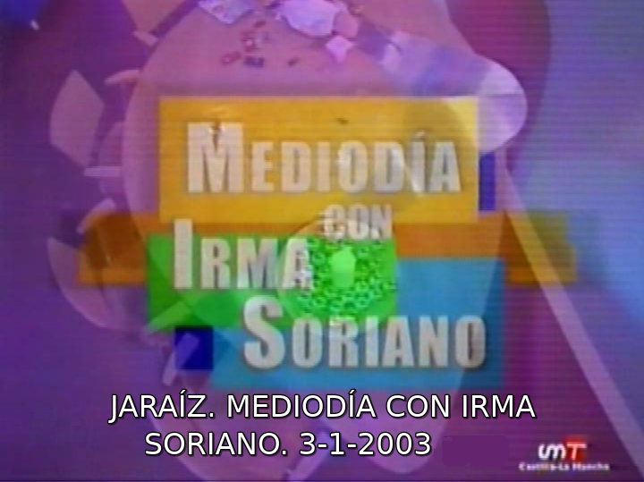 JARAIZ_MEDIODIA_CON_IRMA_SORIANO_03012003